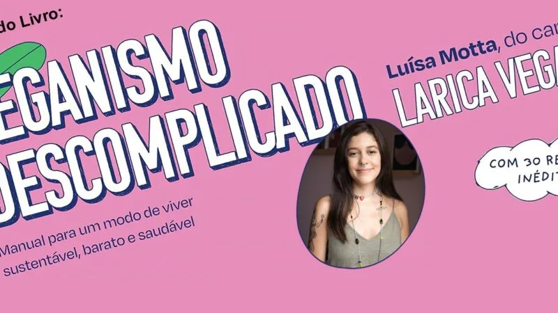Review do Livro: Veganismo Descomplicado de Luísa Motta